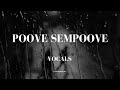 Poove Sempoove Vocals Without Music Vocalsonly VocalsOnly 01