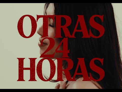 Video thumbnail for OTRAS 24 HORAS