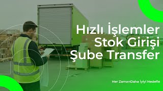 Easytrade ile Stok ve Transfer Yönetimi | Hızlı İşlemler Modülü