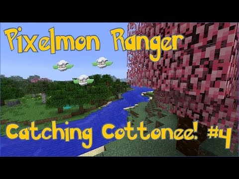 Pixelmon Ranger! Catching Cottonee! - Episode #4