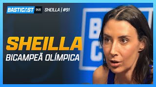SHEILLA CASTRO - BICAMPEÃ OLÍMPICA PELA SELEÇÃO BRASILEIRA DE VÔLEI FEMININO | BASTICAST #91
