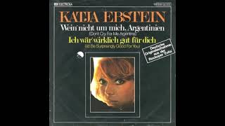 Katja Ebstein - Wein&#39; nicht um mich, Argentinien
