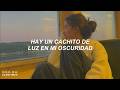 SFDK & Lia Kali - Un Cachito de Luz (Letra) hay un cachito de luz en mi oscuridad