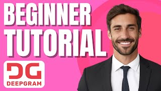 Deepgram Tutorial for Newbies | Voice Agent Software Demo