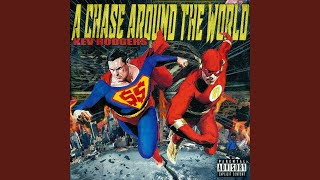 A Chase Around the World