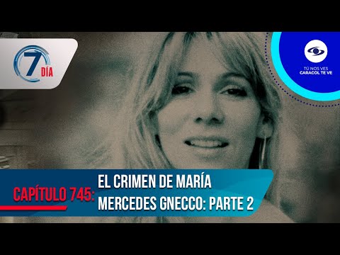 Caso Gnecco: pruebas en la investigación del asesinato y el testimonio de José Manuel - Séptimo Día