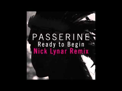 Passerine - Ready to Begin (Nick Lynar Remix)
