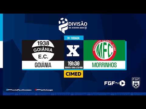 Goiânia x Morrinhos - Divisão de Acesso - 14ª rodada