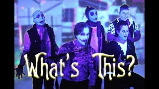 &quot;What&#39;s This?&quot; | The Nightmare Before Christmas | VoicePlay feat. J. None