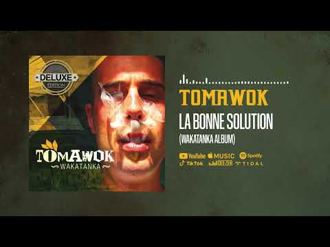 Tomawok - La Bonne Solution (Official Audio)