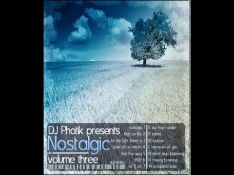Dj Photik - Nostalgic