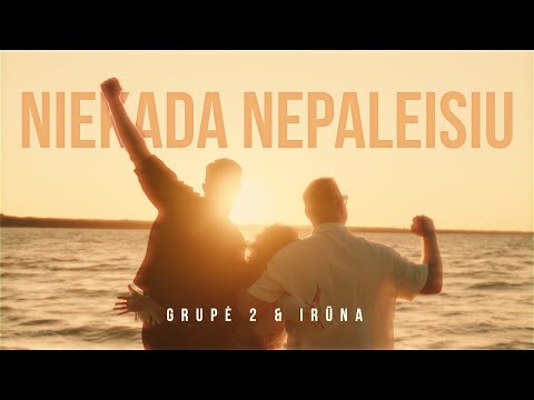 Irūna feat. Grupė 2 Karolis ir Donatas - Niekada Nepaleisiu (2k25)