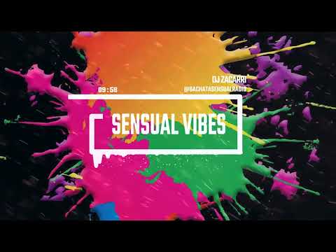 BSR's Sensual Vibes with DJ Zacarri - Bachata Mix 2023, Vol 9!