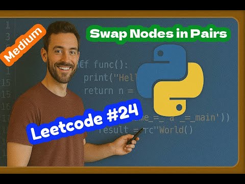 Leetcode 24 - Swap Nodes in Pairs - Medium