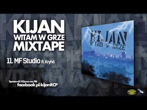 11. Kijan ft. Kryhó - MF Studio