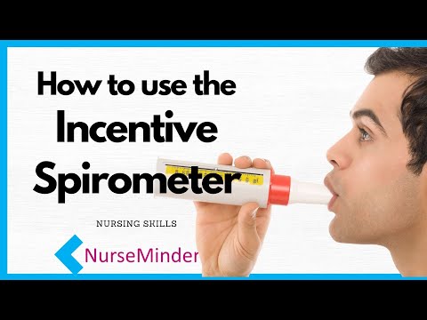 How To Use an Incentive Spirometer to Understand Patient's Lung Function (with NCLEX review)