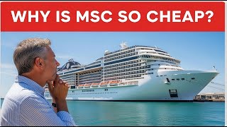 12 Reasons MSC Cruises Cost Less Than Other Lines (Hidden Tactics Explained)