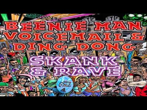 Beenie Man Ft Voicemail & Ding Dong - Skank And Rave - May 2017