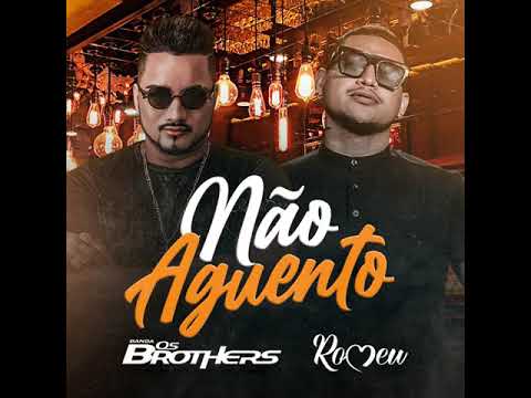 ROMEU FEAT. BANDA OS BRINQUEDOS- NÃO AGUENTO