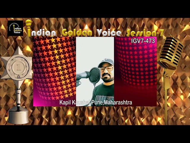 Kapil Kaushal – Online Singing Competition – Indian Golden Voice Session 7 – Mangrove Production