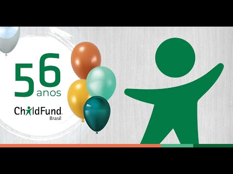 Aniversário do ChildFund Brasil, 56 anos em 2022.