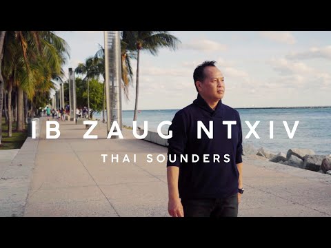 Thai Sounders - Ib Zaug Ntxiv (Official Music Video)