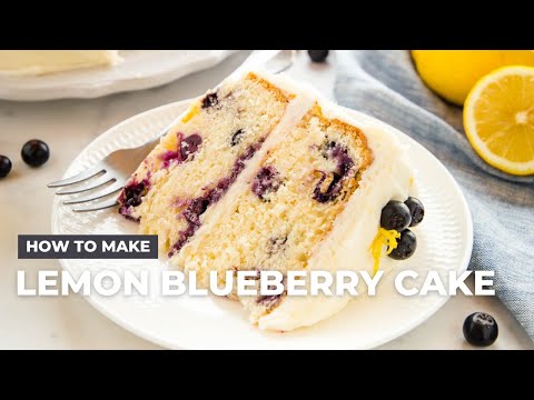 How to Make Lemon Blueberry Cake