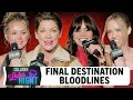 Final Destination Bloodlines Cast Interview The Tower Reshoots More