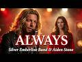Always A Song For A Love That Never Dies Emotional Rock Classic Rock Silver Emberline Band