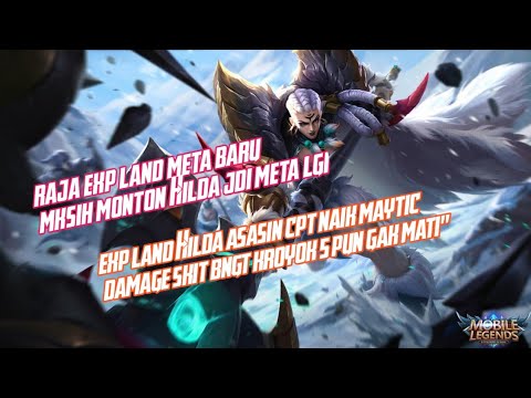 Hilda Asasin exp land || Agresif Yakin by One exp land Lawan hilda || Meta baru..