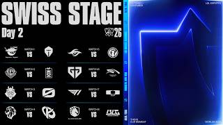 [中文] Swiss Stage Day 2 | WORLDS 2026
