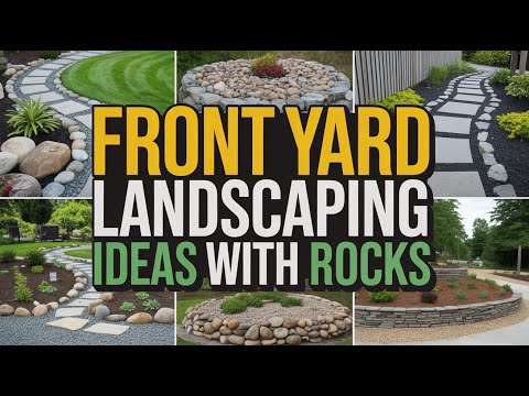 Stunning & Sustainable: 100+ Front Yard Landscaping Ideas with Rocks