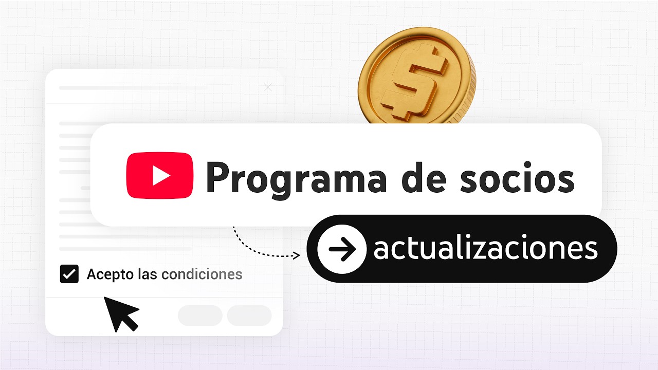 NUEVO:  Actualizaciones del Programa de socios de YouTube
