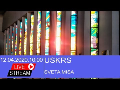 Uskrs, Sveta misa 12.04.2020. (LIVE)