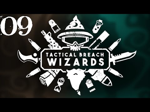 SB Plays Tactical Breach Wizards 09 - The Enemy Of My Enemy