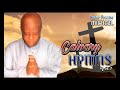 Pastor Promise Michael  | Calvary Hymns Vol 1 | Latest  Nigerian Gospel Songs | African Music