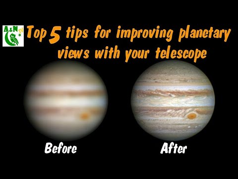 Top 5 tips for improving planetary views with your telescope
