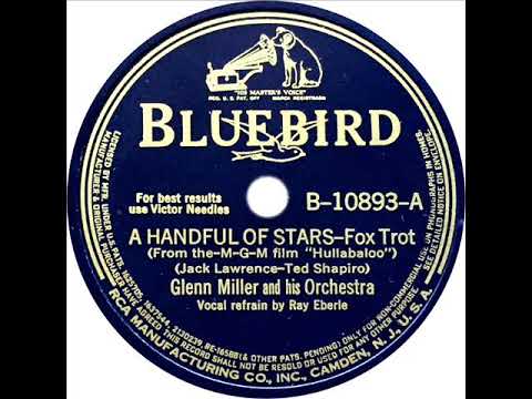 Glenn Miller - A Handful Of Stars (Ray Eberle)