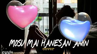 Download lagu MOSU MAI HANESAN ANIN cover NICO mp3