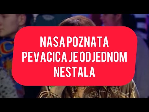 Nasa poznata pevacica je ODJEDNOM NESTALA! Bila je jedna od najvoljenijih! Evo sta se desilo sa njom