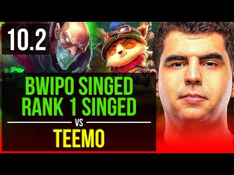 Bwipo SINGED vs TEEMO (TOP) | Rank 1 Singed, Rank 6, 2 early solo kills | EUW Challenger | v10.2