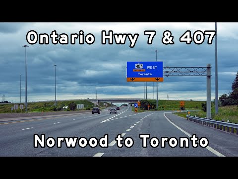 Toronto Freeways - Norwood to Toronto - Hwy 7, 115, 407, 404 and 401