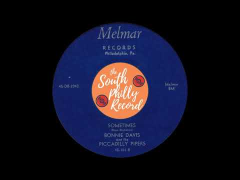 Bonnie Davis & The Piccadilly Pipers - Sometimes (Melmar 1954)