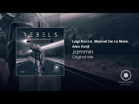 Luigi Rocca & Manuel De La Mare & Alex Kenji - Jammin (Original Mix)