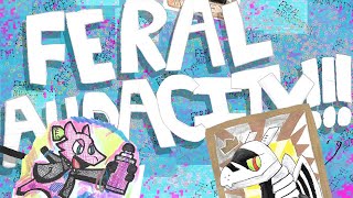 FERAL AUDACITY!!! - full short film (2022)