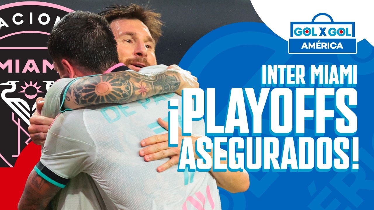 INTER MIAMI 2-0 NYCFC | Nuevo triunfo del equipo de Messi para avanzar a playoffs | GolXGol