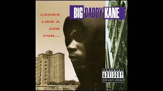 Big Daddy Kane - Give It to Me