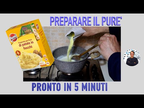 PURE' DI PATATE PREPARAZIONE UN OTTIMO PURE' IN 5 MINUTI