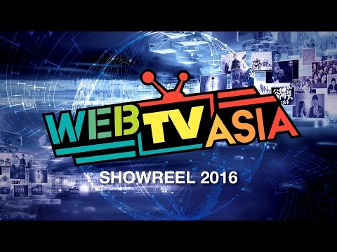 WebTVAsia Showreel 2016