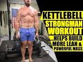 Kettlebell + Barbell Strongman Workout for Chest, Shoulder, & Back Muscularity | Chandler Marchman